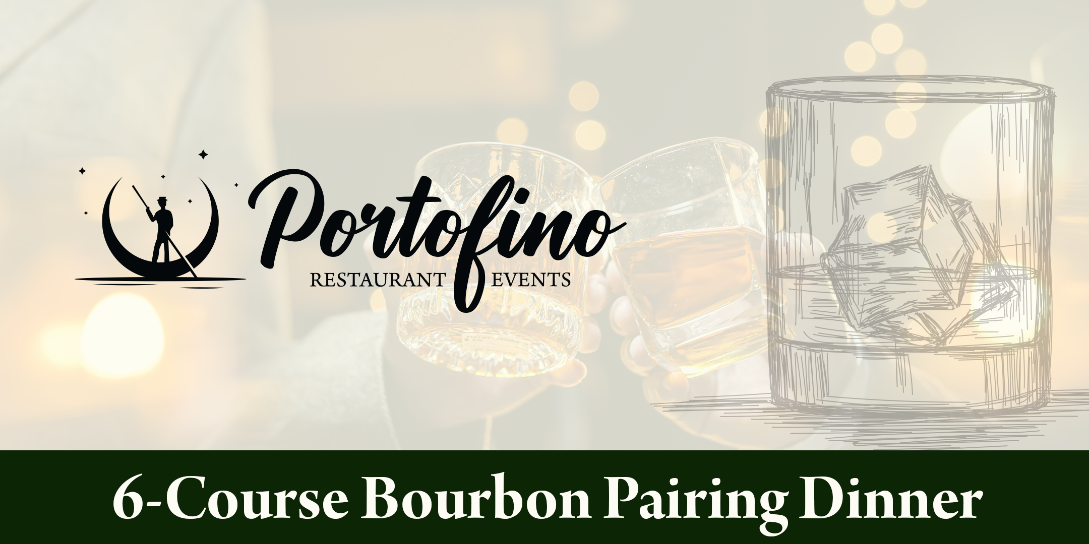 Portofino 6-Course Bourbon Pairing Dinner